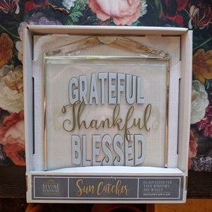 "Grateful Thankful Blessed" sun catcher NWT